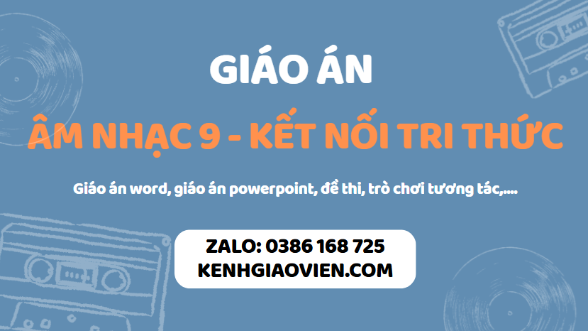 Link tải giáo án âm nhạc 9 kết nối tri thức 2025
