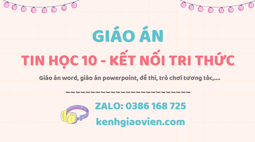 Link tải giáo án tin học 10 kết nối tri thức 2025