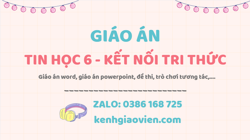 Link tải giáo án tin học 6 kết nối tri thức 2025