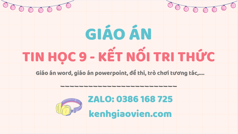 Link tải giáo án tin học 9 kết nối tri thức 2025