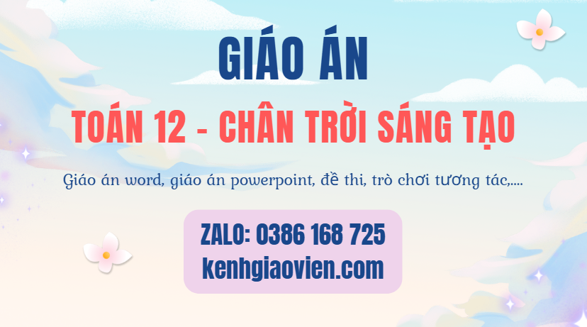 Link tải giáo án toán 12 chân trời sáng tạo 2025