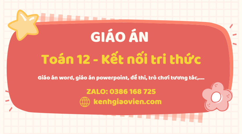 Link tải giáo án toán 12 kết nối tri thức 2025