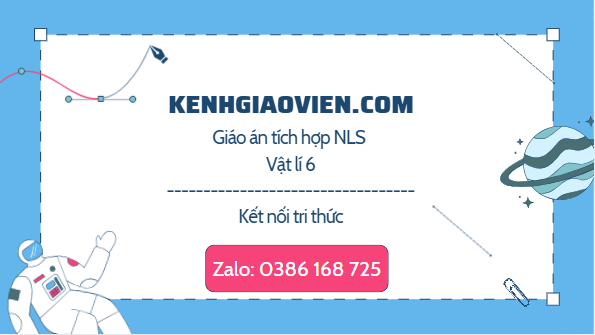 Giáo án tích hợp NLS Vật lí 6 kết nối tri thức
