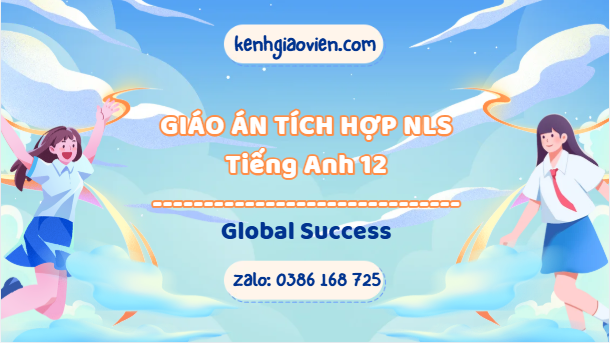 Giáo án Tiếng Anh 12 Global Success
