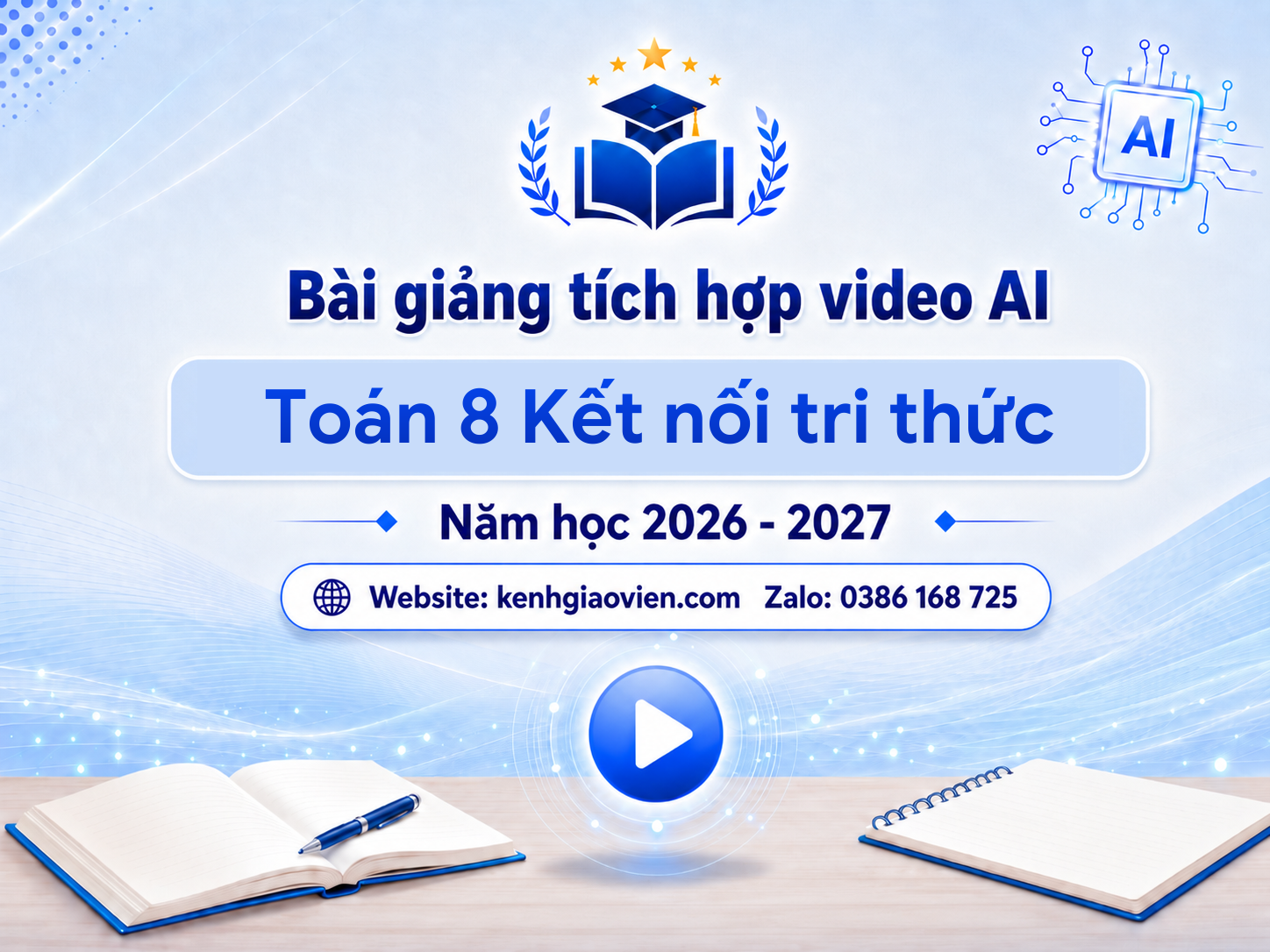Giáo án điện tử Toán 8 kết nối tri thức (Tích hợp video AI)