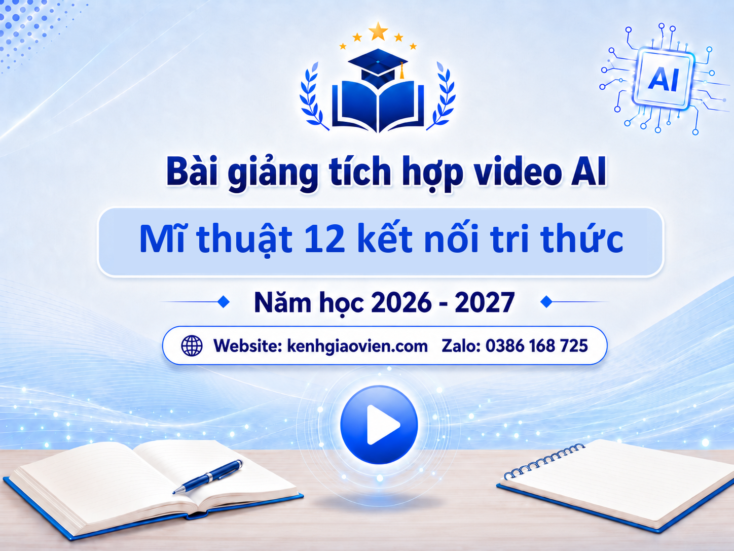 Giáo án điện tử Mĩ thuật 12 kết nối tri thức (Tích hợp video AI)