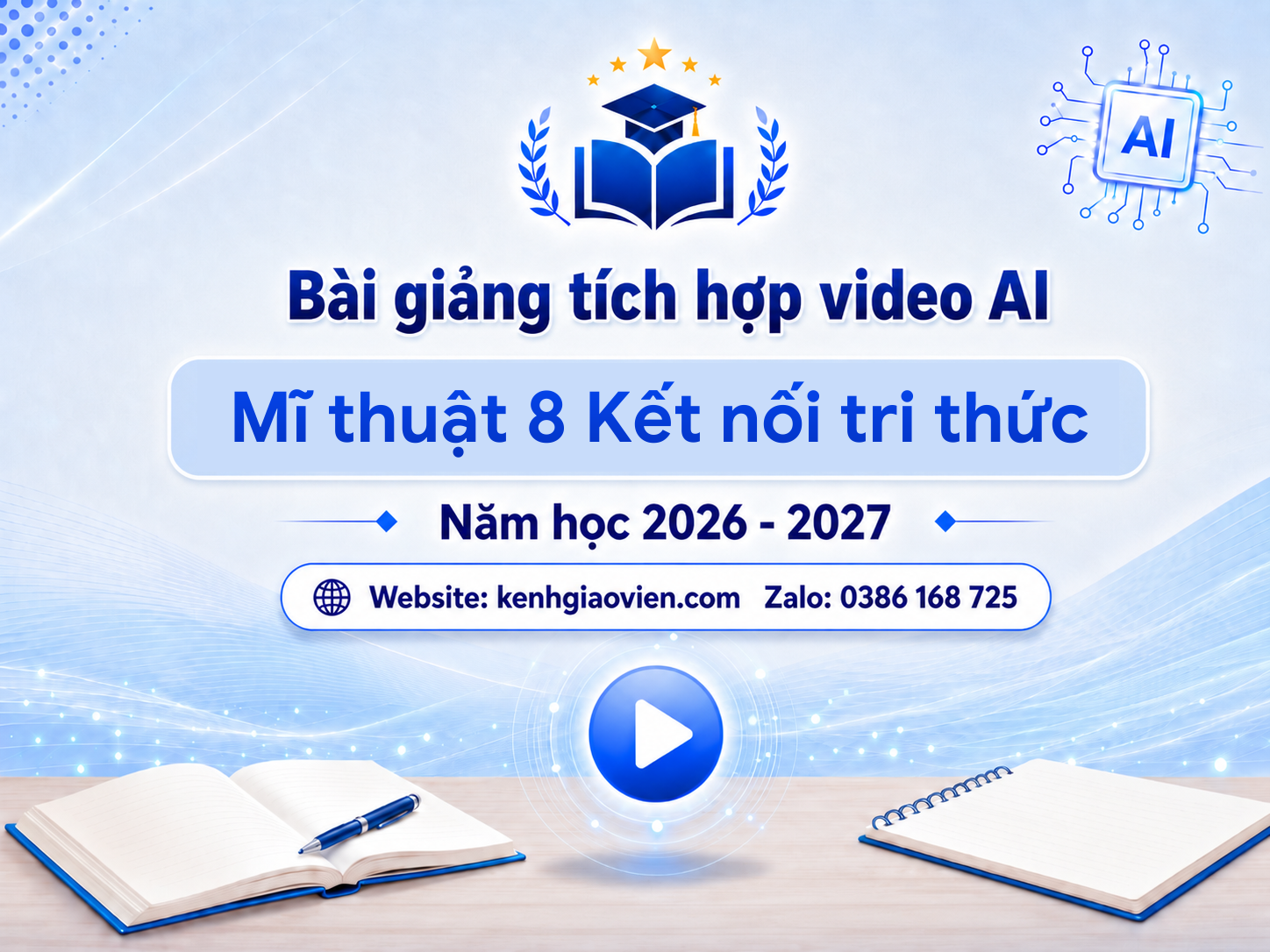 Giáo án điện tử Mĩ thuật 8 kết nối tri thức (Tích hợp video AI)