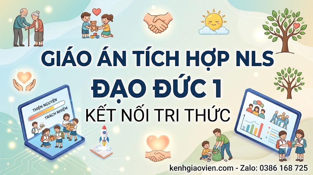 Giáo án tích hợp NLS Đạo đức 1 kết nối tri thức