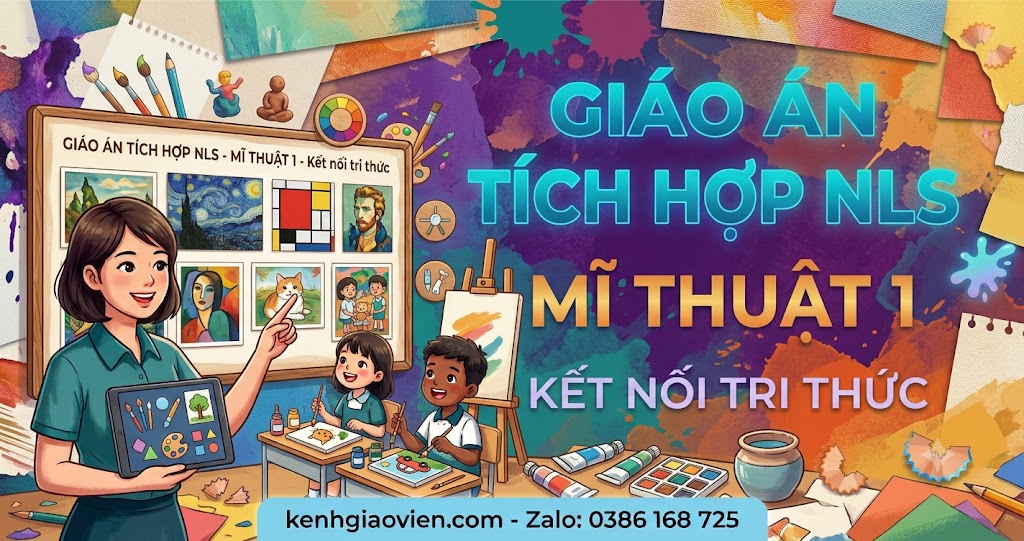 Giáo án tích hợp NLS Mĩ thuật 1 kết nối tri thức
