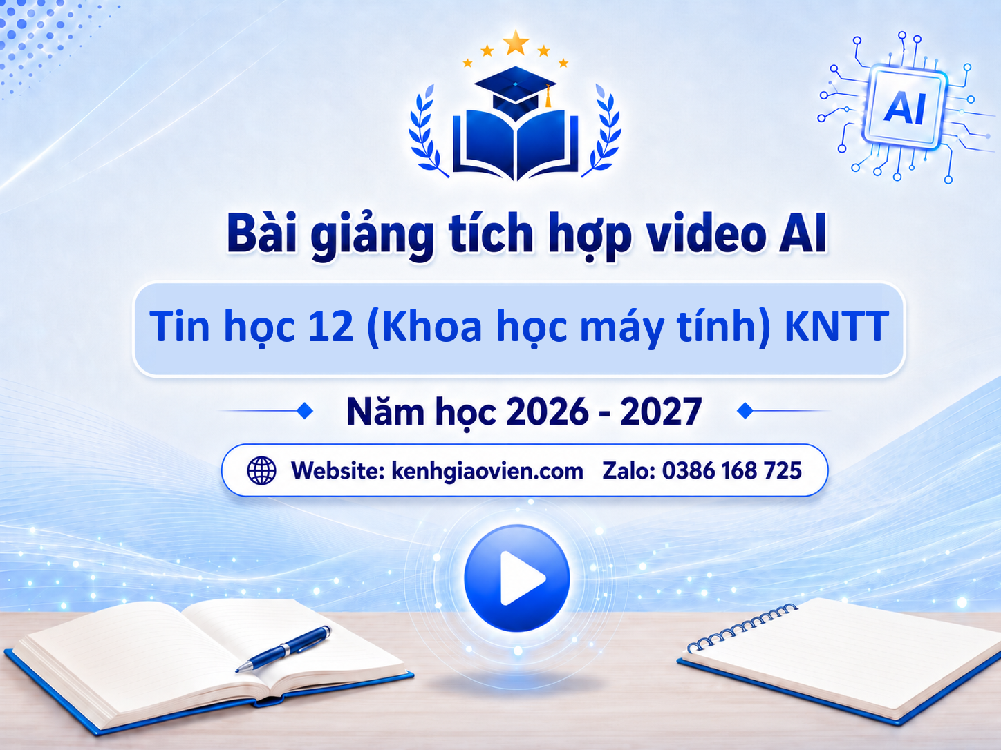 Giáo án điện tử Tin học 12 Khoa học máy tính Kết nối tri thức (Tích hợp video AI)