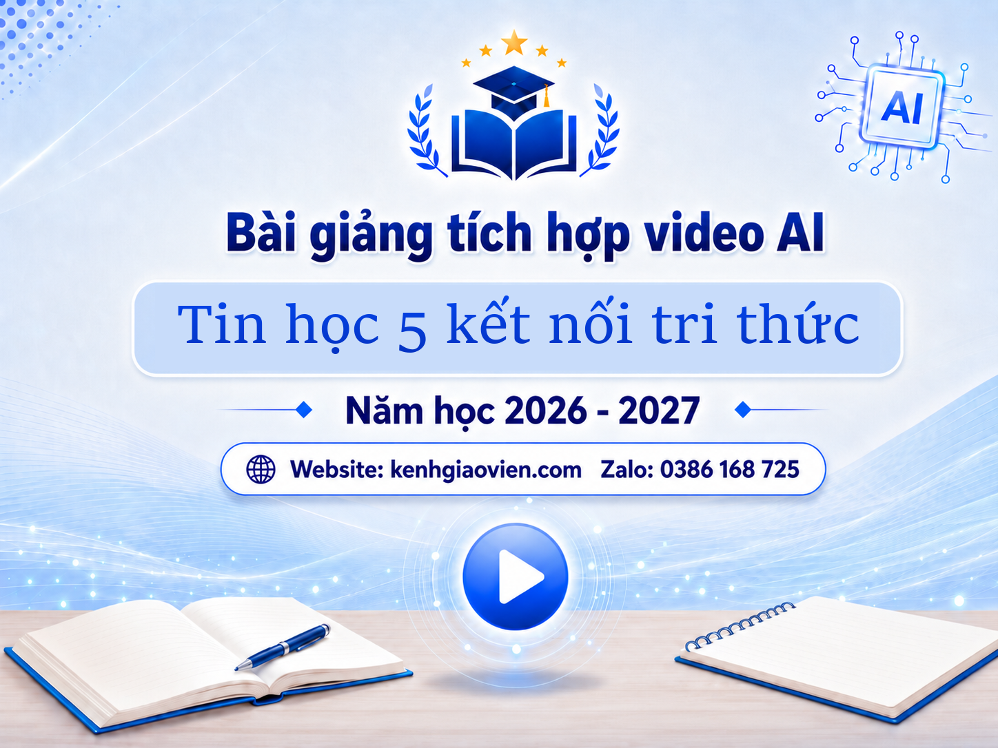 Giáo án điện tử Tin học 5 kết nối tri thức (Tích hợp video AI)