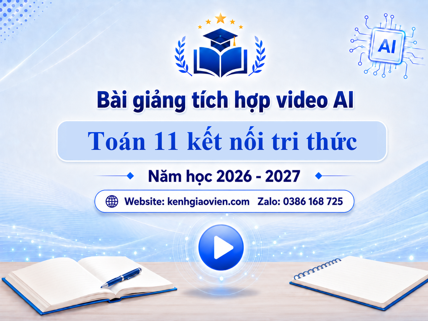 Giáo án điện tử Toán 11 kết nối tri thức (Tích hợp video AI)