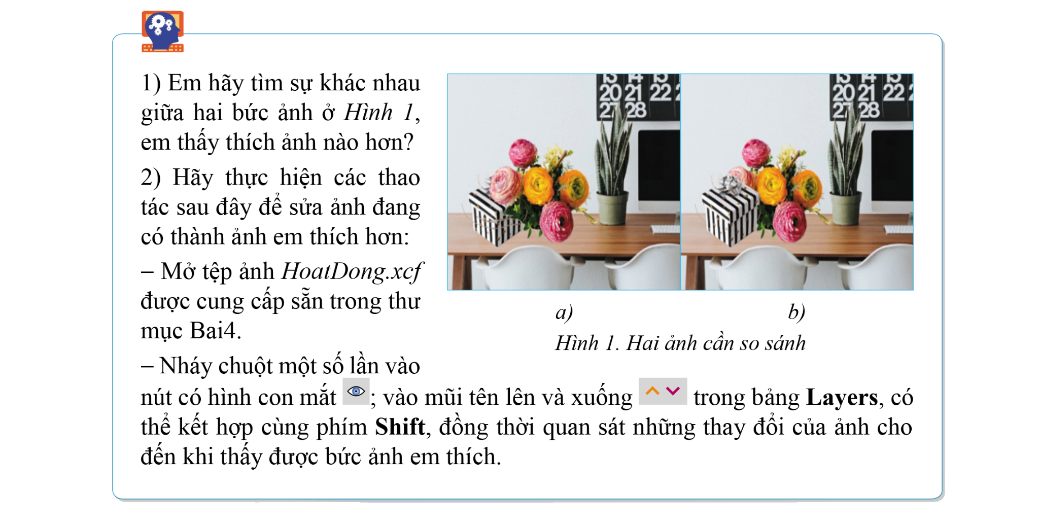 HOẠT ĐỘNG KHỞI ĐỘNGGV yêu cầu HS thảo luận và trả lời:Tạo mới các layer bằng cách?HOẠT ĐỘNG HÌNH THÀNH KIẾN THỨC