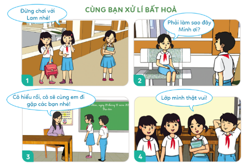 PHIẾU HỌC TẬP 1BÀI 11: EM XỬ LÝ BẤT HÒA VỚI BẠN BÈ 1. Quan sát tranh và trả lời câu hỏi:a. Minh cùng Lam đã làm gì để xử lí bất hoà với các bạn?b. Theo em, còn cách nào khác để giúp Lam xử lí bất hoà với các bạn?.............................................................................................................................................................................................................................................................................................................................................................................................................................................................................................................................................................................................................................................................................................................Hãy kể thêm một số cách xử lý bất hòa khác mà em biết?....................................................................................................................................................................................................................................................................................................................................................................................................................................................................................................................................................................Nhận xét các ý kiến sau:Việc xử lý bất hòa với bạn bè sẽ giúp ta….a, rèn luyện khả năng lắng nghe người khácb, thoải mái tinh thầnc, được bạn bè yêu quý, tôn trọng.d, thân thiện, đoàn kếte, làm cho mâu thuẫn khó giải quyết....................................................................................................................................................................................................................................................................................................................................................................................................................................................................................................................................................................4. Nhận xét các cách xử lí bất hoà dưới đây:a. Khi có bất hoà với Minh, Thuỷ tìm cách chia sẻ với Minh để hai bạn hiểu nhab. Khi xảy ra bất hoà với bạn, Loan chủ động hoà giải.c. Khi được Huy góp ý vì làm sai, Hằng không lắng nghe mà còn cãi lại.d. Mỗi lần tức giận, Duy chọn cách im lặng và ra nơi khác, tránh bất hoà nhiều hơn..............................................................................................................................................................................................................................................................................................................................................................................................................................................................................................................................................................................................................................................................................................................PHIẾU HỌC TẬP 2