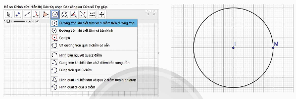 HOẠT ĐỘNG 2: VẼ ĐƯỜNG TRÒN BẰNG PHẦN MỀM GEOGEBRA 