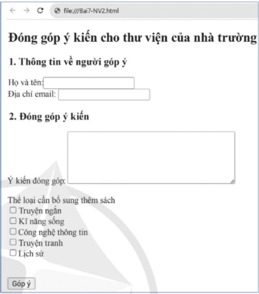 BÀI 7: THỰC HÀNH TẠO BIỂU MẪUA. KHỞI ĐỘNGHS ôn tập lại một số điều khiển hỗ trợ nhập dữ liệu thông dụng.B. HOẠT ĐỘNG HÌNH THÀNH KIẾN THỨCHoạt động 1: Tạo biểu mẫu có ô text nhập dữ liệuSoạn văn bản HTML để tạo biểu mẫu như ở Hình 1 khi hiển thị trên trình duyệt web.Hình 1. Một biểu mẫu có ô text nhập dữ liệu Dự kiến sản phẩm:- Bước 1: HS tạo tệp “Bai7-NV1.html”.- Bước 2: HS thực hiện tạo cấu trúc và khai báo phần tử head.- Bước 3: HS thực hiện tạo biểu mẫu.- Bước 4: HS ghi lưu, mở tệp bằng trình duyệt web và xem kết quả.Hoạt động 2: Thêm các điều khiển nhập dữ liệu lựa chọn, gửi dữ liệu vào biểu mẫuSoạn văn bản HTML để thêm các điều khiển nhập dữ liệu như minh hoạ ở Hình 2 vào biểu mẫu đã tạo ở Nhiệm vụ 1. Khi mở bằng trình duyệt web, kết quả hiển thị như ở Hình 3.Hình 2. Ví dụ điều khiển lựa chọn, gửi dữ liệuHình 3. Ví dụ một trang web Dự kiến sản phẩm:- Bước 1: HS đổi tên tệp “Bai7-NV1.html” thành “Bai7-NV2.html”.- Bước 2: HS thực hiện cập nhật nội dung phần tử body.- Bước 3: HS ghi lưu, mở tệp bằng trình duyệt web và xem kết quả.Hoạt động 3: Tạo trang web phản hồi khi người dùng nhấn nút gửi dữ liệuGV yêu cầu HS đọc kĩ yêu cầu của Nhiệm vụ 3 SGK tr.67 và thực hành cá nhân theo hướng dẫn.Dự kiến sản phẩm:- Bước 1: HS tạo tệp “Bai7-NV3.html”.- Bước 2: HS thực hiện tạo cấu trúc và khai báo phần tử head.- Bước 3: HS thực hiện khai báo nội dung phần tử body…C. HOẠT ĐỘNG LUYỆN TẬPD. HOẠT ĐỘNG VẬN DỤNG