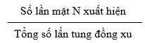 BÀI 4: Xác suất thực nghiệm trong một số trò chơi và thí nghiệm đơn giản (3 tiết)