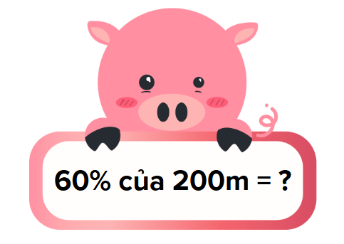 BÀI 41: Tìm giá trị phần trăm của một số