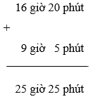 BÀI 69: CỘNG SỐ ĐO THỜI GIAN. TRỪ SỐ ĐO THỜI GIAN