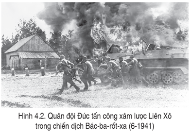 BÀI 4: CHIẾN TRANH THẾ GIỚI THỨ HAI (1939 – 1945) (2 tiết)