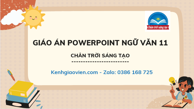 Giáo án powerpoint ngữ văn 11 chân trời sáng tạo