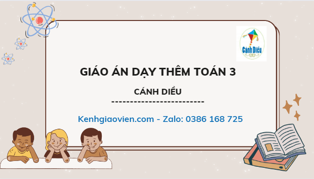 Tải giáo án ôn tập dạy thêm toán 3 cánh diều