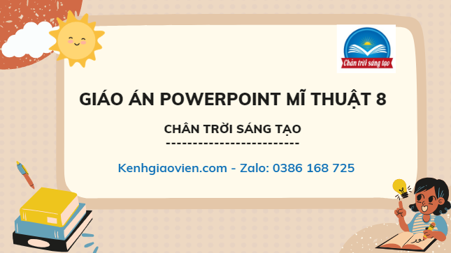 Giáo án powerpoint mĩ thuật 8 kết nối tri thức