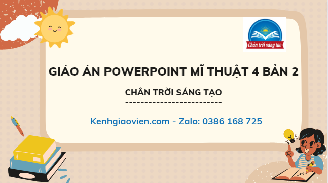 Giáo án powerpoint mĩ thuật 4 chân trời sáng tạo bản 2