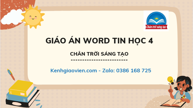 Giáo án tin học 4 chân trời sáng tạo