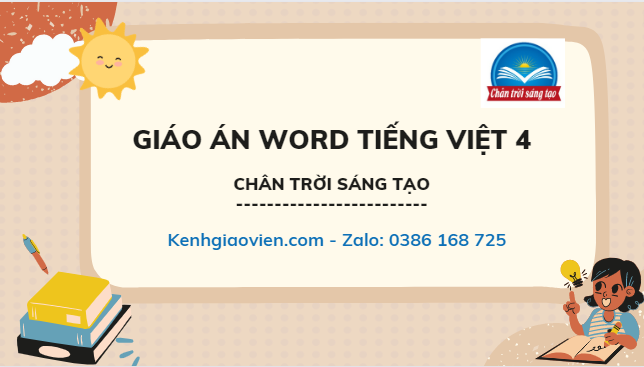 Giáo án tiếng việt 4 chân trời sáng tạo