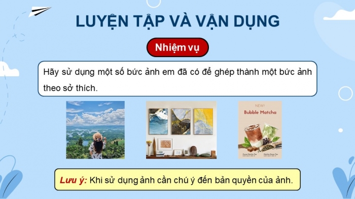 Giáo án điện tử Tin học 8 cánh diều Chủ đề E3 Bài 5: Thực hành làm việc với lớp ảnh và vùng chọn