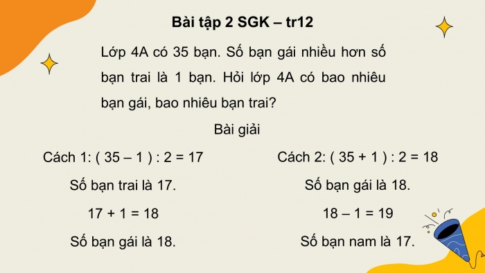 Giáo án điện tử Toán 4 chân trời Bài 42: Tìm hai số khi biết tổng và hiệu của hai số đó