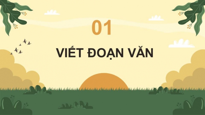 Giáo án điện tử Tiếng Việt 4 kết nối Bài 5 Viết: Viết đoạn văn nêu tình cảm, cảm xúc về một nhân vật trong văn học