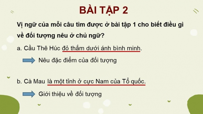 Giáo án điện tử Tiếng Việt 4 kết nối Bài 7 Luyện từ và câu: Luyện tập về vị ngữ