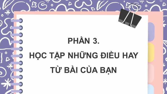 Giáo án điện tử Tiếng Việt 4 kết nối Bài 13 Viết: Trả bài viết đoạn văn nêu ý kiến