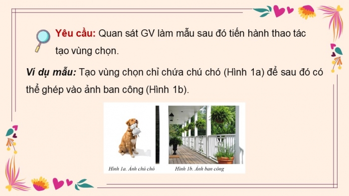 Giáo án điện tử Tin học 8 cánh diều Chủ đề E3 Bài 2: Vùng chọn và ứng dụng