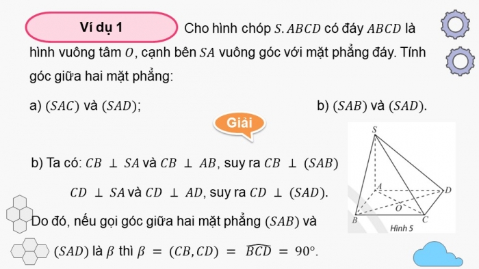 Giáo án điện tử Toán 11 chân trời Chương 8 Bài 3: Hai mặt phẳng vuông góc