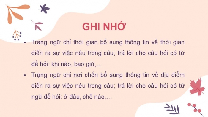 Giáo án điện tử Tiếng Việt 4 kết nối Bài 13 Luyện từ và câu: Trạng ngữ chỉ thời gian, nơi chốn