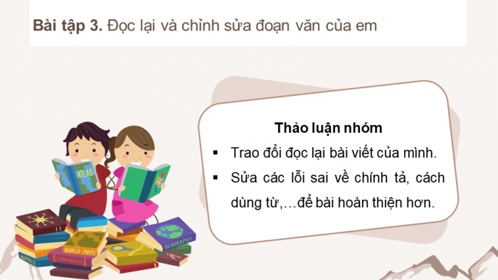 Giáo án điện tử Tiếng Việt 4 chân trời CĐ 6 Bài 3 Viết: Luyện tập viết đoạn văn cho bài văn miêu tả cây cối