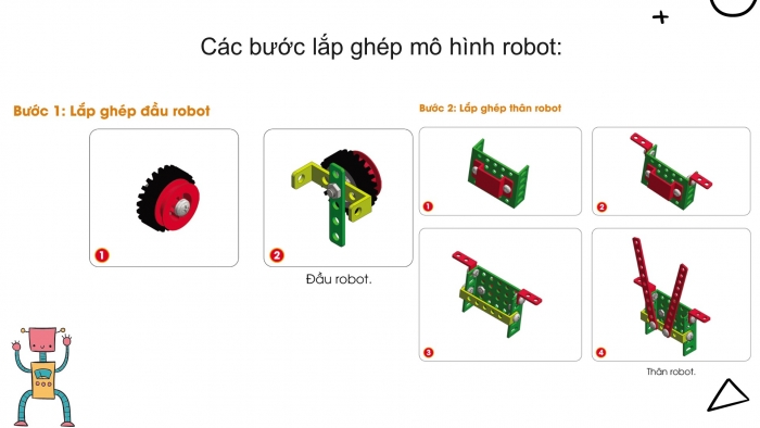 Giáo án điện tử Công nghệ 4 cánh diều Bài 10: Lắp ghép mô hình robot