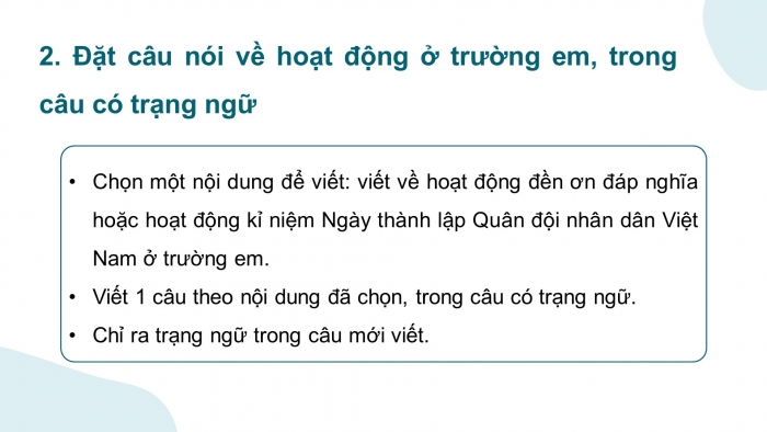 Giáo án điện tử Tiếng Việt 4 cánh diều Bài 14 Luyện từ và câu 1: Trạng ngữ