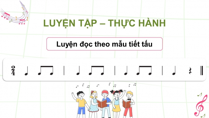 Giáo án điện tử Âm nhạc 4 chân trời CĐ6 Tiết 3: Đọc nhạc: Bài đọc nhạc số 3