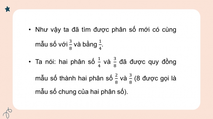 Giáo án điện tử Toán 4 kết nối Bài 57: Quy đồng mẫu số các phân số