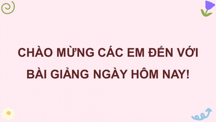 Giáo án điện tử HĐTN 8 chân trời (bản 1) Chủ đề 5 tuần 5 tuần 18: Nhiệm vụ 4, 5, 6, 7