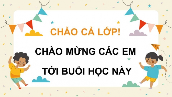 Giáo án điện tử Tiếng Việt 4 kết nối Bài 2 Nói và nghe: Giúp bạn