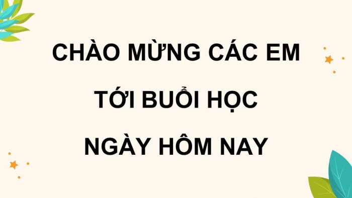 Giáo án điện tử Tiếng Việt 4 kết nối Bài 4 Đọc: Đọc mở rộng