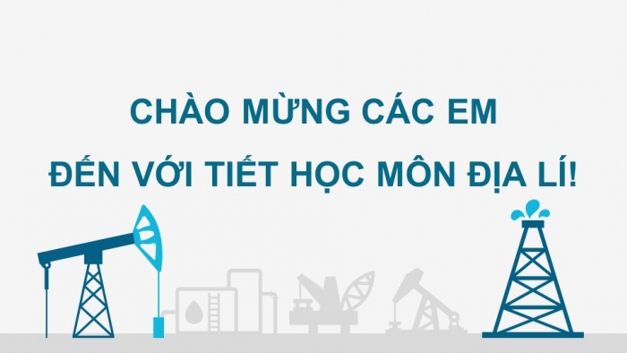 Giáo án điện tử Địa lí 11 chân trời Bài 16: Thực hành: Tìm hiểu về tài nguyên dầu mỏ và việc khai thác dầu mỏ ở Tây Nam Á