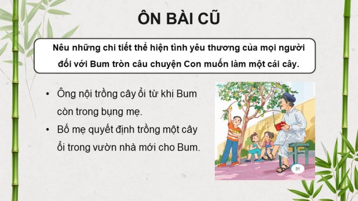 Giáo án điện tử Tiếng Việt 4 kết nối Bài 8 Đọc: Trên khóm tre đầu ngõ 