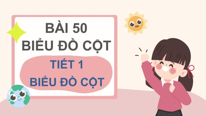 Giáo án điện tử Toán 4 kết nối Bài 50: Biểu đồ cột