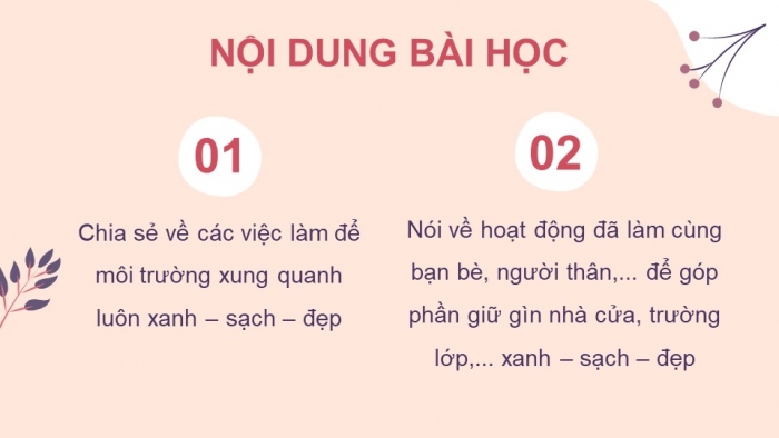 Giáo án điện tử Tiếng Việt 4 chân trời CĐ 6 Bài 6 Nói và nghe: Nói về một việc góp phần bảo vệ môi trường